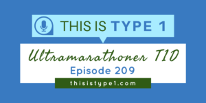 Ultramarathoner Nathan Barden shares how T1Ds can push the limits to do incredible things even with a half-dead pancreas.