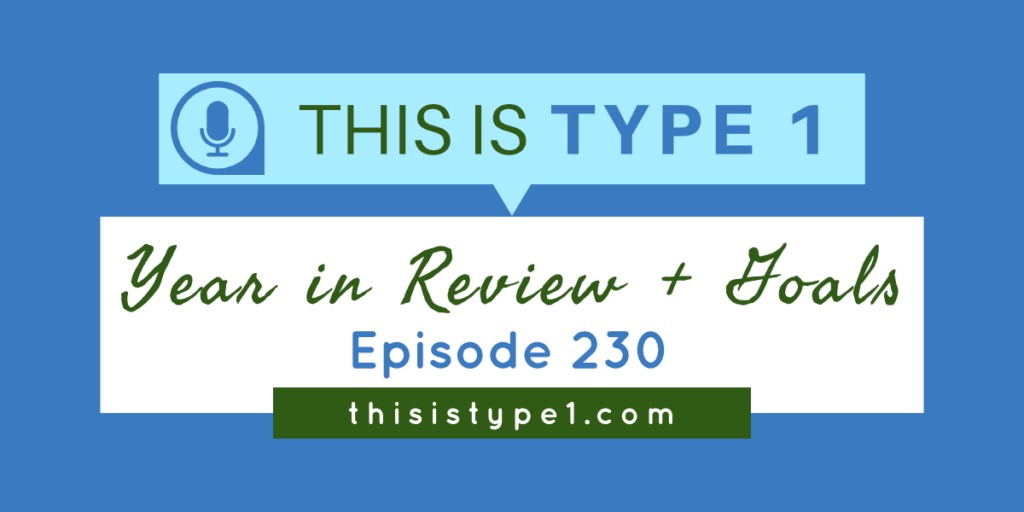 Jessie & Colleen review their 2023 T1D (and other) goals and set new goals for 2024.