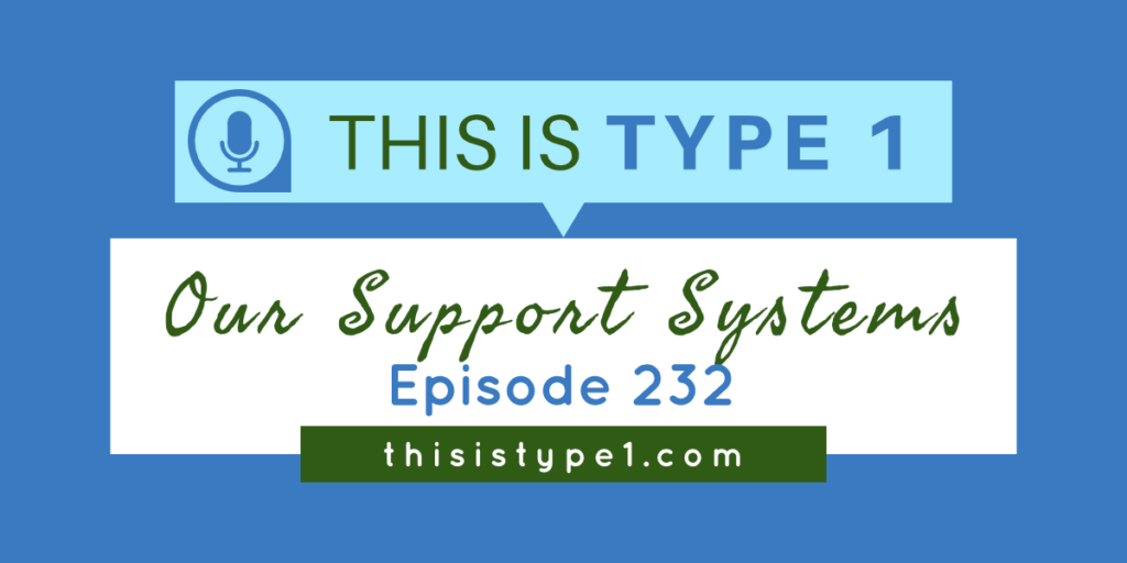 Learn more about T1D support systems.